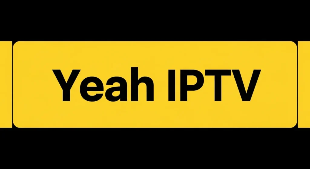 YeahIPTV 4K Streaming Tested: The Truth About Picture Quality 5 YeahIPTV Conclusion