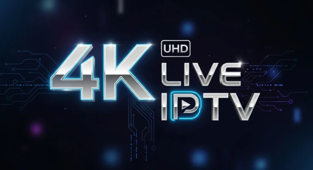 What Is 4K Live IPTV and Who Is It For?